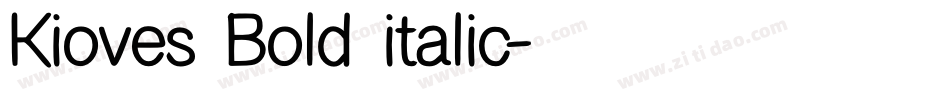 Kioves Bold italic字体转换